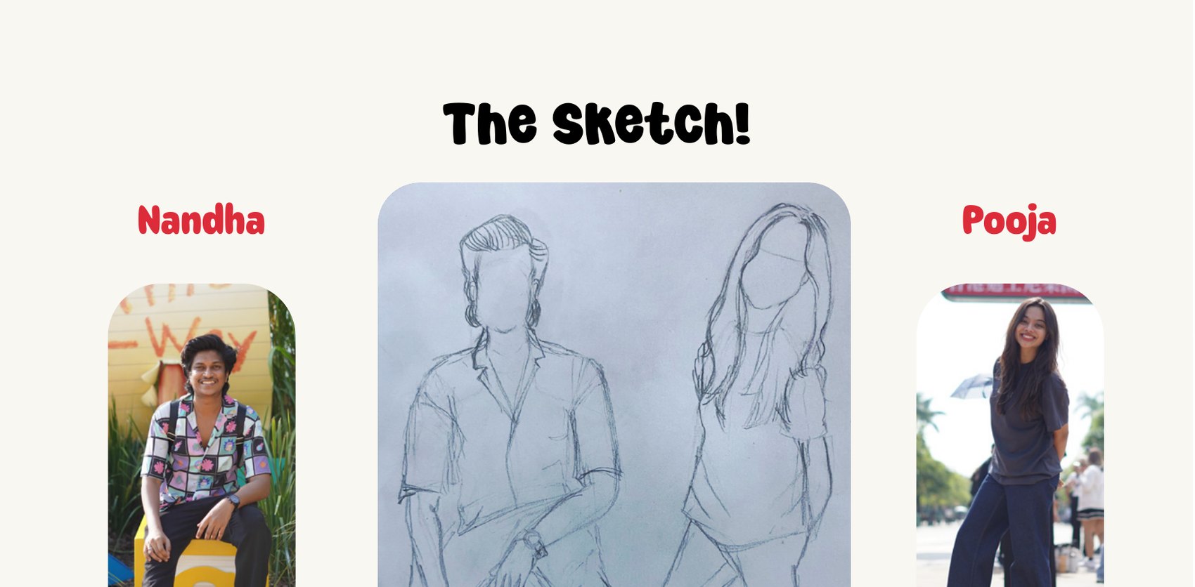 Nandha and Pooja, and the first pencil study